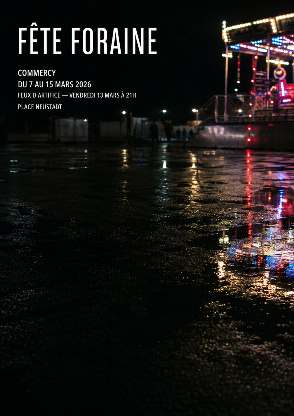 French fairground poster photographed after rain with ride lights reflected on wet pavement